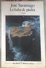 Balsa De Piedra | 3273 | Saramago, Jose