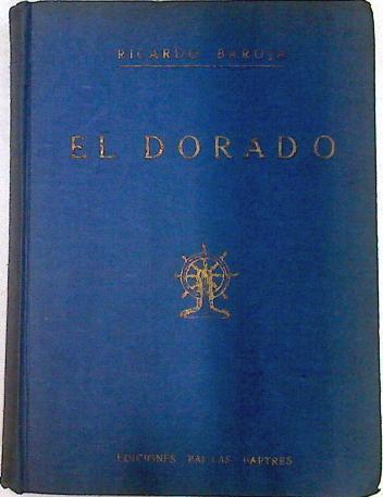 El dorado | 71648 | Baroja, Ricardo
