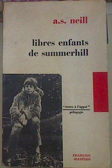 Libres enfants de Summerhill | 154477 | A. S. Neill