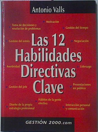 Las 12 Habilidades Directivas Clave | 13721 | Valls Antonio