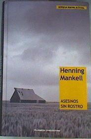 Asesinos sin rostro | 168767 | Mankell, Henning (1948- )