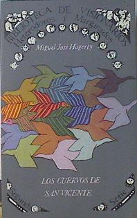 Los cuervos de San Vicente. Escatologia Mozárabe | 69591 | Hagerty, Miguel José