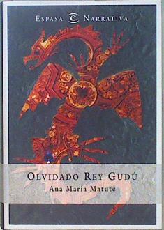 Olvidado rey Gudú | 105626 | Matute, Ana María