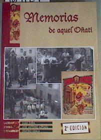 Memorias de aquel Oñati | 167124 | Zubia, Juan/Aspiazu, Jose Antonio