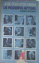 La Filosofia Actual | 12648 | Ferrater Mora Jose