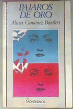 Pajaros De Oro | 28165 | Bartlett, Gimenez Barlett Alicia