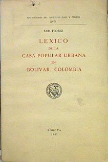 Léxico De La Casa Popular Urbana En Bolívar Colombia | 43139 | Flórez Luis