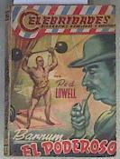 Barnum el Poderoso ( Col. Celebridades, biografías noveladas y aventuras, 53 ) | 169329 | Lowell, Red