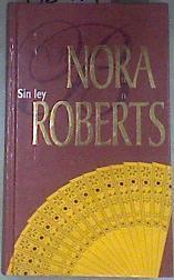Sin ley | 176473 | Nora roberts