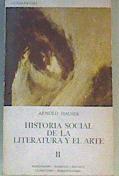 Historia social de la literatura y del arte. | 163835 | Hauser, Arnold