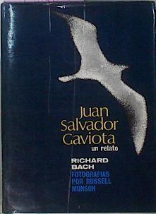 Juan Salvador Gaviota | 57482 | Bach Richard/Russell Munson ( Fotografías )