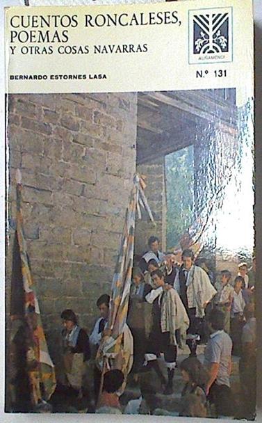 Cuentos roncaleses, poemas y otras cosas navarras | 128173 | Estornés Lasa, Bernardo