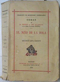 El Niño De La Bola | 66604 | Alarcón Pedro Antonio De
