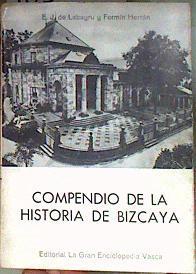 Compendio de la Historia de Vizcaya | 185191 | Labayru Goicoechea, Estanislao J. de