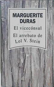 El Viceconsul El Arrebato De Lol V Stein | 14910 | Duras Marguerite