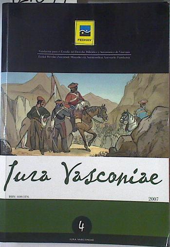 Iura Vasconiae 4 | 127077 | Fundación para el Estudio del Derecho Histórico y