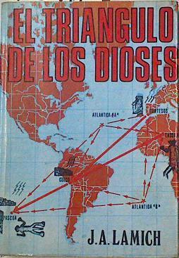 El triángulo de los dioses | 123997 | Lamich Cámara, José Antonio
