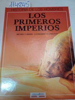 Los Primeros imperios | 114845 | Chadefaud, Catherine/Tarride (ilustr), Michel
