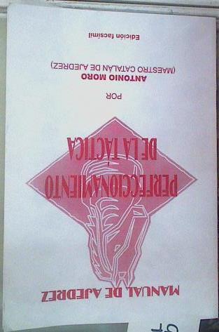 Manual de Ajedrez.  Perfeccionamiento de la táctica  (maestro catalán de ajedrez) | 155451 | Antonio Moro/Diagramas, Andrés Ventura Rius