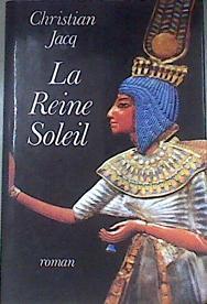 La Reine Soleil | 172693 | Jacq Christian