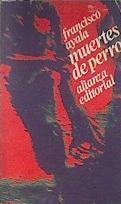 Muertes de perro | 180331 | Ayala, Francisco
