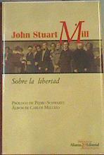 Sobre la libertad Con un ensayo de Isaiah Berlin | 167273 | Mill, John Stuart