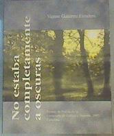 No estaba completamente a oscuras | 167265 | Gutiérrez Escudero, Vicente