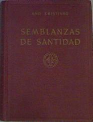 SEMBLANZAS DE SANTIDAD. AÑO CRISTIANO. | 36138 | Edelvives