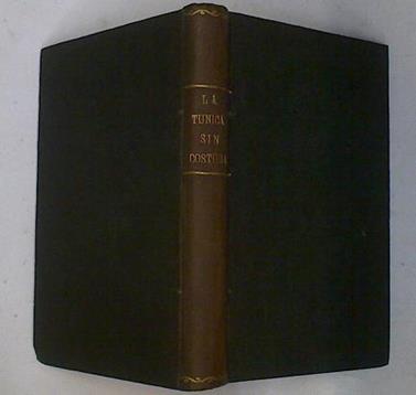 La túnica sin costura | 131942 | Baring, Maurice/Nadal (traductor), Alfonso/Torres de Veran (ilustraciones), F.