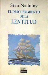 El descubrimiento de la lentitud | 185216 | Naldony, Sten