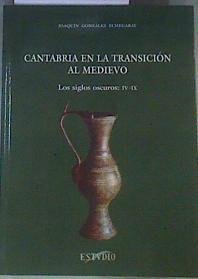 Cantabria en la transición al medievo: los siglos oscuros IV-IX | 168579 | González Echegaray, Joaquín