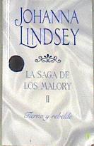 La saga de los Malory II tierna y rebelde | 177749 | Lindsey, Johanna