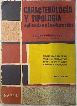 Caracterología y tipología aplicadas a la educación | 73739 | Lorenzini, Giacomo
