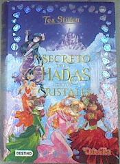 El secreto de las hadas de los cristales | 177827 | Stilton, Téa
