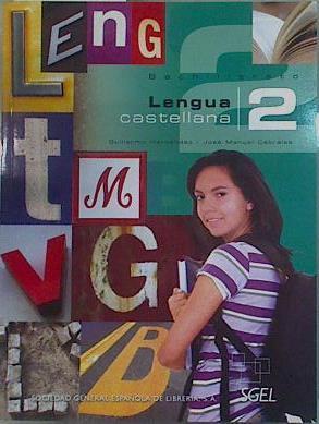 Bachillerato lengua Castellana 2 | 151606 | Guillermo Hernández/José Manuel Cabrales