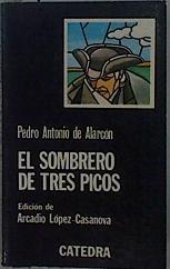 El sombrero de tres picos | 148260 | Alarcón, Pedro Antonio de
