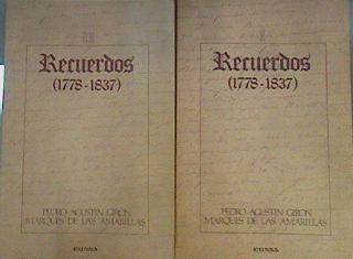 Recuerdos. Pedro Agustín Girón, Marqués de las Amarillas. 2 tomos | 167288 | Suárez Verdeguer, Federico/Berazaluce, Ana M.