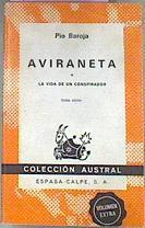 Aviraneta O La Vida De Un Conspirador | 13122 | Baroja Pio
