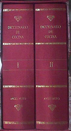 Diccionario de cocina de Ángel Muro tomo 1 y 2 | 76528 | Muro, Angel