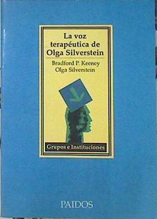 La Voz Terapeutica De Olga Silverstein | 140663 | Olga Silverstein, Bradford P Keeney