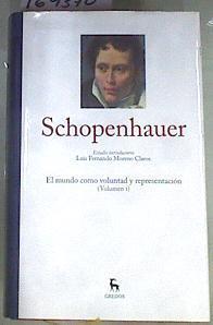 Schopenhauer: el Mundo Como Voluntad y Representación Volumen I | 169370 | Schopenhauer, Arthur