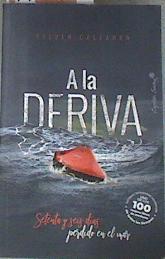 A la deriva setenta y seis días perdido en el mar | 179976 | Callahan, Steven (1952-)