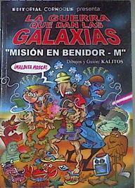 La guerra que dan las galaxias, Misión en Benidor-m | 171410 | Errazu García, Carlos (1966- )/KALITOS