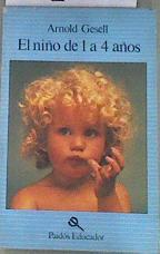 El niño de 1 a 4 años | 177272 | Loedel, Eduardo/Gesell, Arnold