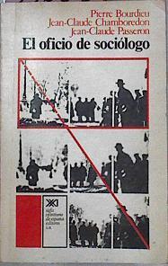 El Oficio De Sociologo.  Presupuestos Epistemologi | 35608 | Bourdieu Pierre