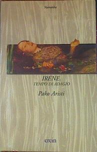 Irene (tempo di adagio) | 88012 | Aristi Urtuzaga, Pako