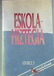 Nire lehen eskola iztegia | 176634 | Solabarrieta Echaburu, Domingo