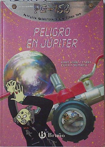 Peligro en Júpiter | 124714 | Sierra i Fabra, Jordi