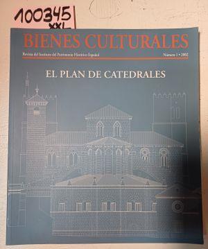 Bienes culturales Nº 1 El plan de las catedrales | 100345 | Instituto del Patrimonio Histórico Español