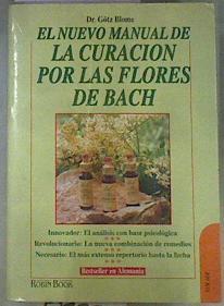 El nuevo manual de la curación por las flores de Bach | 173343 | Blome, Götz